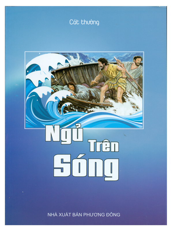 1. Ngủ trên sóng