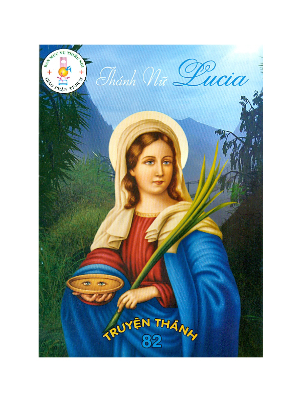 106. Truyện thánh 82: Thánh nữ Lucia 