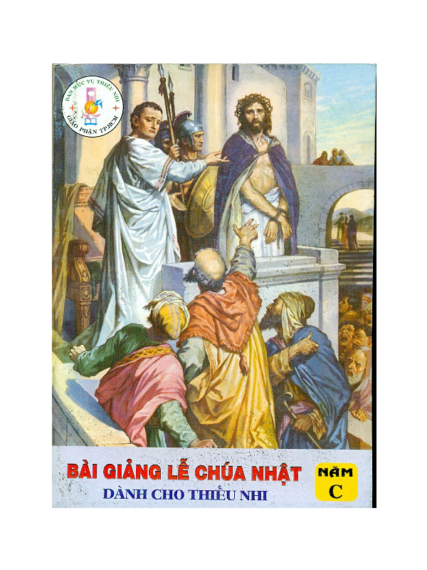 103. Bài giảng lễ chúa nhật dành cho thiếu nhi năm C (hết)