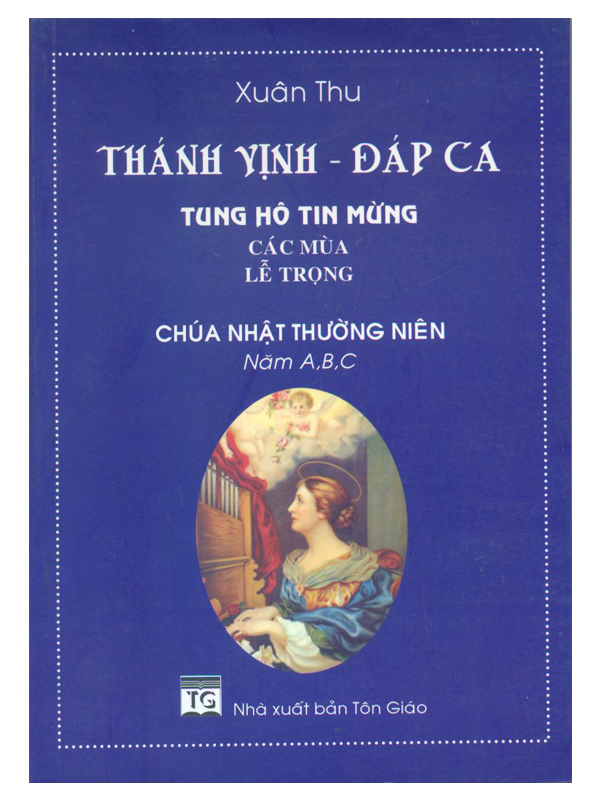 2. Thánh vịnh đáp ca tung hô tin mừng*