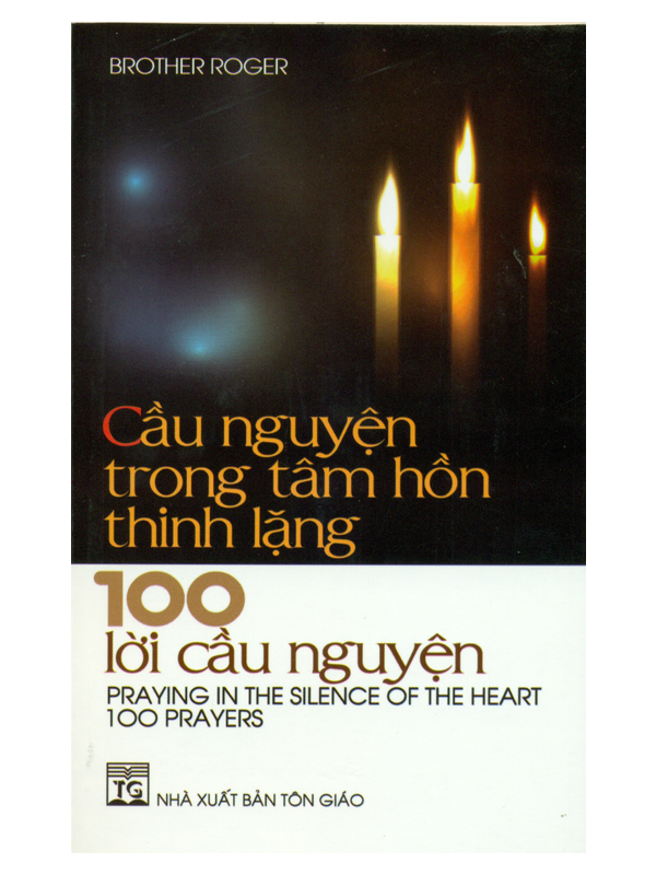 4. Cầu nguyện trong tâm hồn thinh lặng 100 lời cầu nguyện
