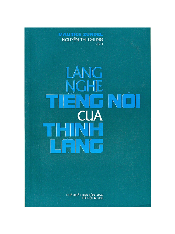 1. Lắng nghe tiếng nói của thinh lặng *