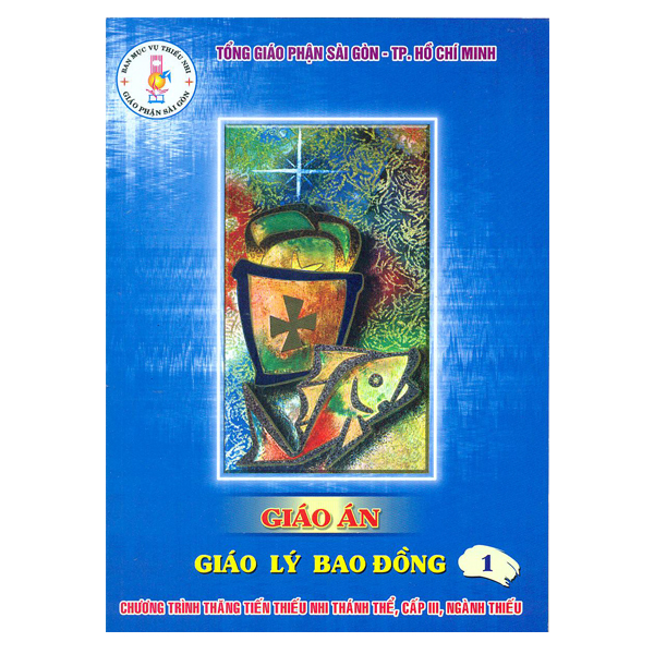 357. Giáo án giáo lý bao đồng T1