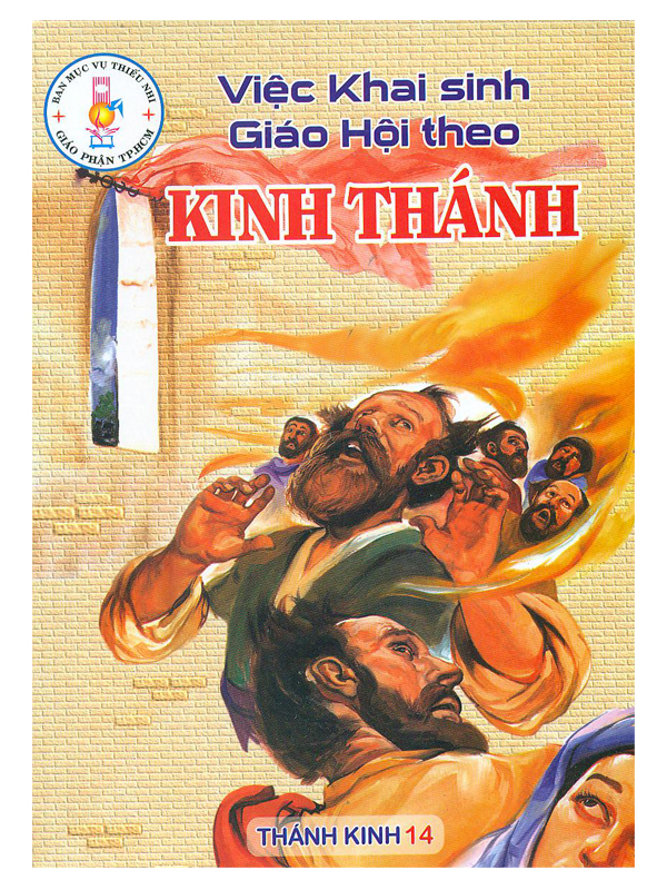 377.Thánh kinh 14:  Việc khai sinh GH theo Kinh Thánh