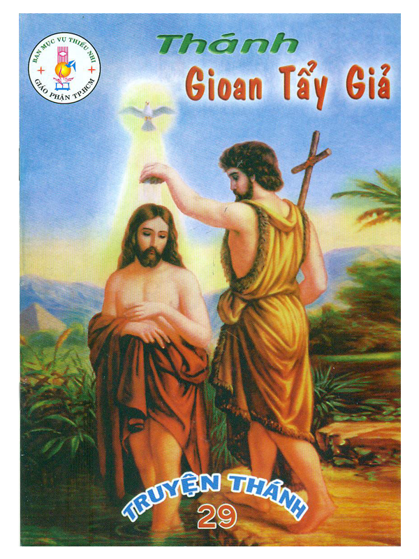 370. Truyện Thánh 29: Thánh Gioan tẩy giả